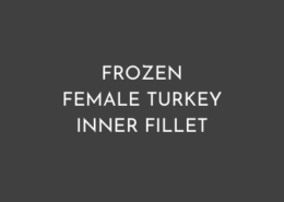 FROZEN FEMALE TURKEY INNER FILLET