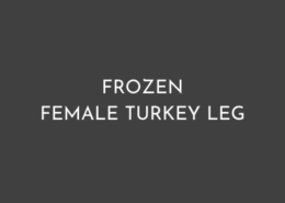 FROZEN FEMALE TURKEY LEG
