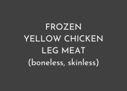 FROZEN YELLOW CHICKEN LEG MEAT (boneless, skinless)